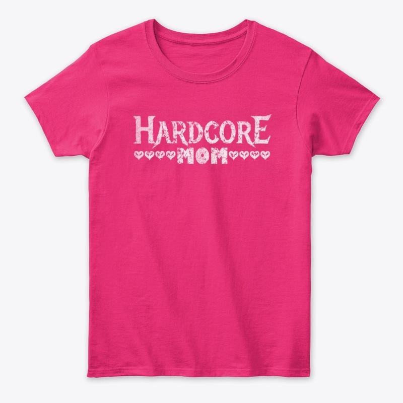 Hardcore Mom